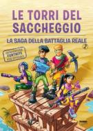 Ebook Le torri del saccheggio. La saga della Battaglia Reale vol. 2 di Hunter Devin edito da Fabbri Editori