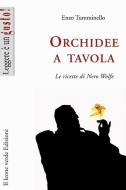 Ebook Orchidee a tavola di Enzo Tumminello edito da Il Leone Verde Edizioni
