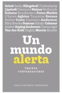 Ebook Un mundo alerta di Paula Escobar Chavarría edito da La Pollera Ediciones