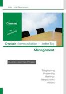Ebook German my opportunity - Deutsch  Kommunikation - Jeden Tag - Management di Anke Luise Bayersmann edito da Books on Demand