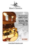 Ebook Violin Concerto No. 17 di Rodolphe Kreutzer edito da Books on Demand