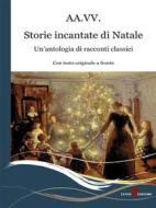 Ebook Storie incantate di Natale di AA VV edito da Leone Editore