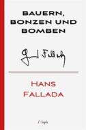 Ebook Bauern, Bonzen und Bomben di Hans Fallada edito da l&apos;Aleph