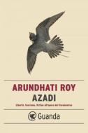 Ebook Azadi di Arundhati Roy edito da Guanda