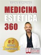 Ebook Medicina Estetica 360 di Cesare Giampietro edito da Bruno Editore