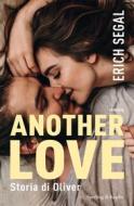 Ebook Another Love. Storia di Oliver di Segal Erich edito da Sperling & Kupfer