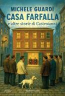 Ebook Casa Farfalla di Michele Guardì edito da Baldini+Castoldi