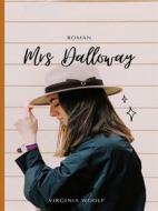 Ebook Mrs Dalloway di Virginia Woolf edito da Books on Demand