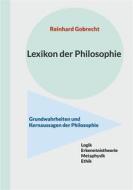 Ebook Lexikon der Philosophie di Reinhard Gobrecht edito da Books on Demand