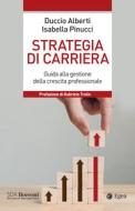 Ebook Strategia di carriera di Duccio Alberti edito da Egea