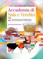 Ebook Accademia di Sala e Vendita 2 + in omaggio: (S434/1) Cocktail & Decorazione e (S434/2) Il Codice della Miscelazione di A.V. Malvasi, R. Miele, D. Giliberti, A. Gigliola, G. Gallitelli, A. Zaza edito da Simone per la scuola