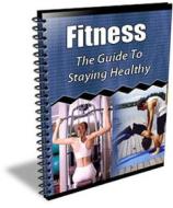 Ebook Fitness: The Guide To Staying Healthy di Ouvrage Collectif edito da Ouvrage Collectif