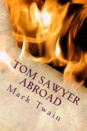 Ebook Two Sawyer Abroad di Mark twain edito da anamsaleem