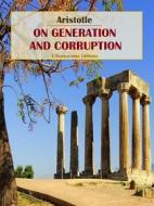 Ebook On Generation and Corruption di Aristotle edito da E-BOOKARAMA