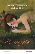 Ebook Il segreto di Cerri Mara, Terranova Nadia edito da Mondadori