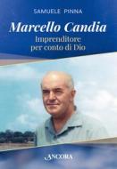 Ebook Marcello Candia di Pinna Samuele edito da Ancora