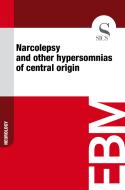 Ebook Narcolepsy and Other Hypersomnias of Central Origin di Sics Editore edito da SICS