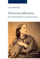 Ebook L’Ottocento delle attrici di Laura Mariani edito da Viella Libreria Editrice