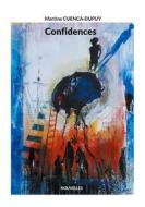 Ebook Confidences di Martine Cuenca-Dupuy edito da Books on Demand