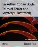 Ebook Tales of Terror and Mystery (Illustrated) di Sir Arthur Conan Doyle edito da BookRix