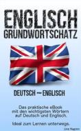 Ebook Grundwortschatz Deutsch - Englisch di Line Nygren edito da Books on Demand