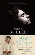 Ebook La musica del silenzio di Bocelli Andrea edito da Giunti
