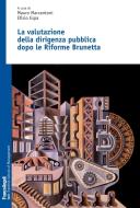 Ebook La valutazione della dirigenza pubblica dopo le Riforme Brunetta di AA. VV. edito da Franco Angeli Edizioni