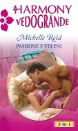 Ebook Passione e veleni di Michelle Reid edito da HarperCollins Italia