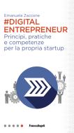 Ebook Digital entrepreneur di Emanuela Zaccone edito da Franco Angeli Edizioni