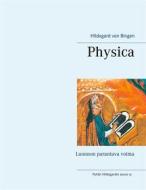 Ebook Physica di Hildegard von Bingen edito da Books on Demand