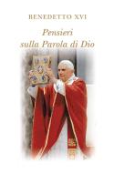 Ebook Pensieri sulla parola di Dio. In colloquio con Dio di Benedetto XVI edito da Libreria Editrice Vaticana