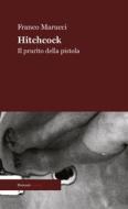 Ebook Hitchcock di Franco Marucci edito da Ronzani Editore