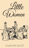 Ebook Little Women di Louisa May Alcott edito da Enhanced Media Publishing