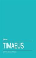 Ebook Timaeus di Plato edito da Ozymandias Press