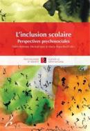 Ebook L&apos;inclusion scolaire di Maria Popa-Roch, Mickaël Jury, Odile Rohmer edito da Editions de l&apos;Université de Bruxelles