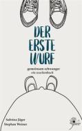 Ebook Der erste Wurf di Sabrina Jäger, Stephan Weiner edito da Books on Demand