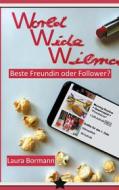 Ebook World Wide Wilma di Laura Bormann edito da Books on Demand
