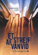 Ebook Et strejf af vanvid di Marianne Lapp edito da Books on Demand