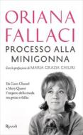 Ebook Processo alla minigonna di Fallaci Oriana edito da Rizzoli