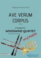 Ebook Ave Verum (Mozart) - Woodwind Quintet set of PARTS di Wolfgang Amadeus Mozart, Francesco Leone edito da Glissato Edizioni Musicali