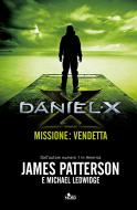 Ebook Daniel X di Patterson James edito da Casa Editrice Nord