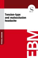 Ebook Tension-type and Malocclusion Headache di Sics Editore edito da SICS