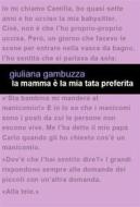 Ebook La mamma è la mia tata preferita di Giuliana Gambuzza edito da Edizioni Leucotea