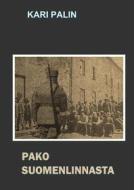 Ebook Pako Suomenlinnasta di Kari Palin edito da Books on Demand