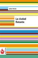 Ebook La ciudad flotante (low cost). Edición limitada di Jules Verne edito da Jules Verne