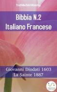 Ebook Bibbia N.2 Italiano Francese di Truthbetold Ministry edito da TruthBeTold Ministry