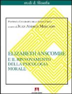 Ebook Elizabeth Anscombe e il rinnovamento della psicologia morale di Andres Mercado Juan edito da Armando Editore