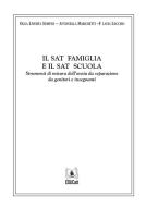 Ebook Il sat famiglia e il sat scuola di Flavia Lecciso, Olga Liverta Sempio, Antonella Marchetti edito da EDUCatt Università Cattolica