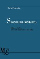 Ebook Segnali di contatto di Ilaria Fiorentini edito da Franco Angeli Edizioni