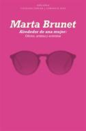 Ebook Alrededor de una mujer di Marta Brunet edito da La Pollera Ediciones